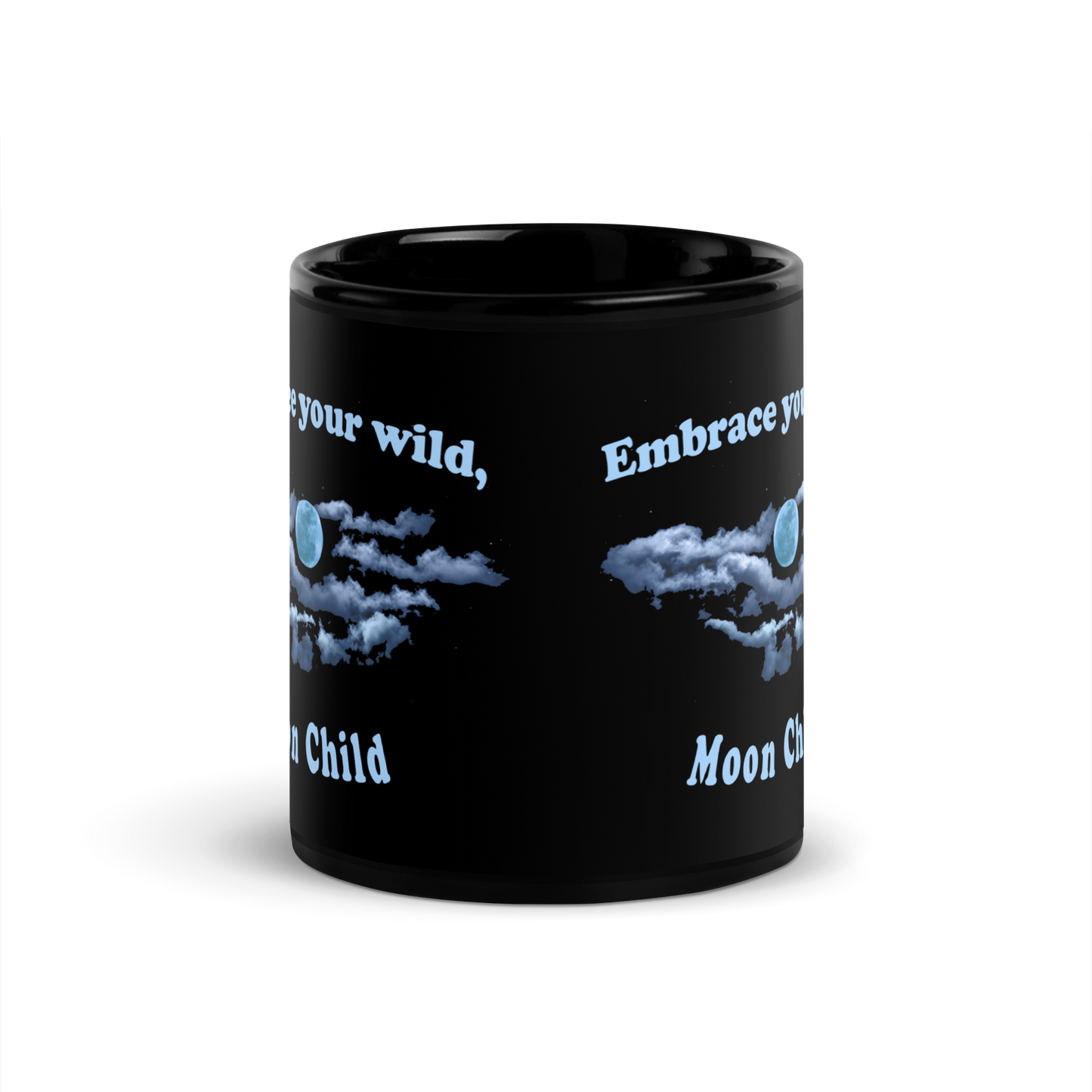 Embrace your wild, Moon Child Black Mug