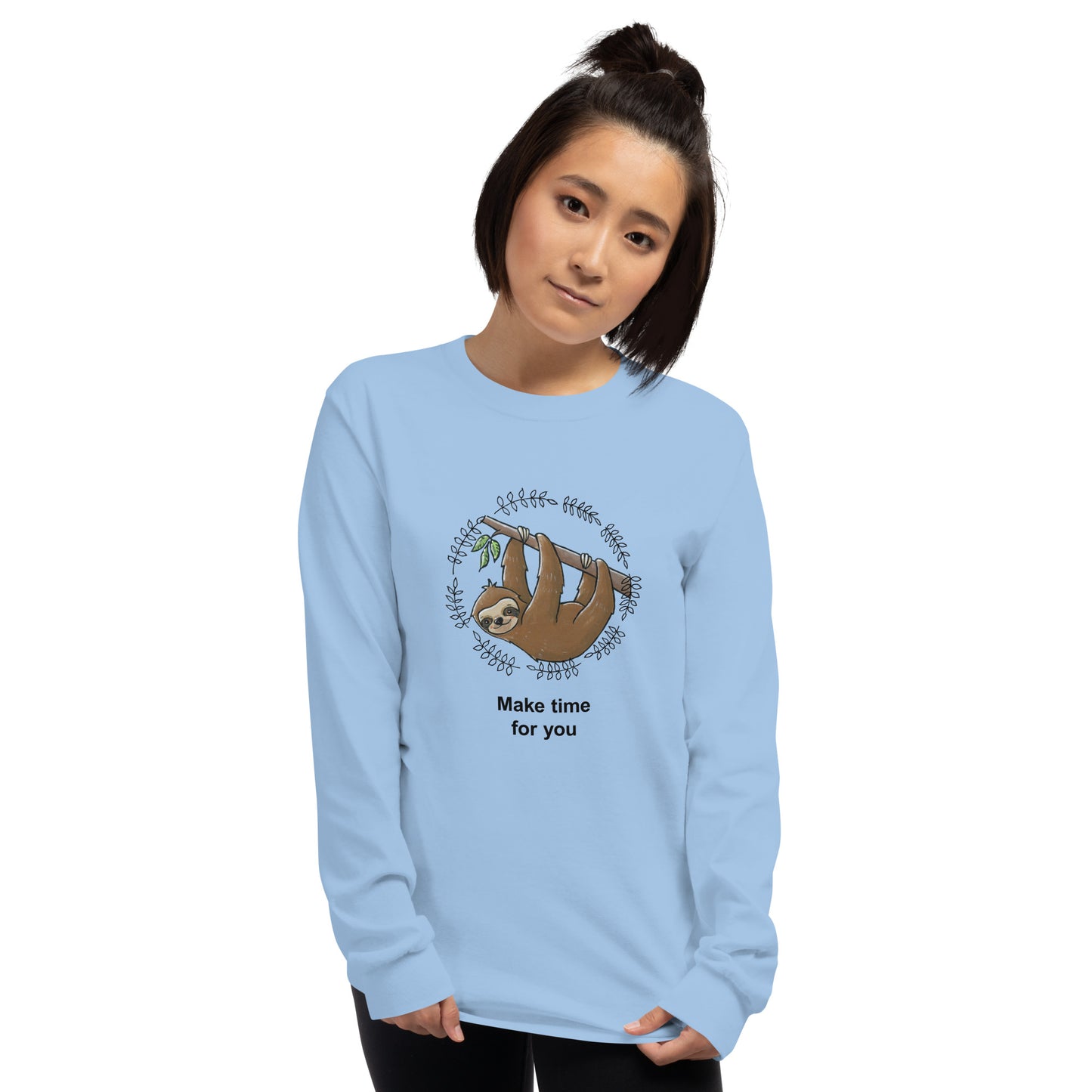 Sloth Care "Make time for you" Long Sleeve Shirt