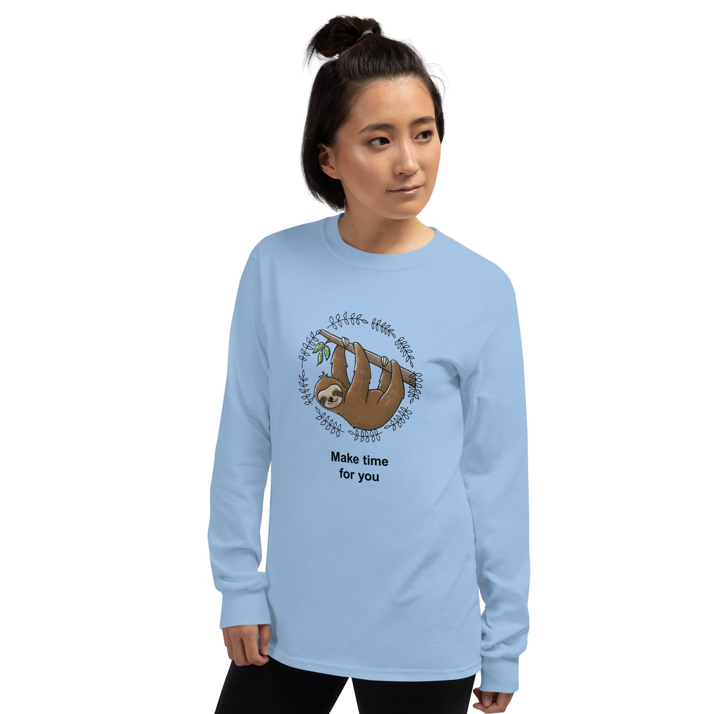 Sloth Care "Make time for you" Long Sleeve Shirt