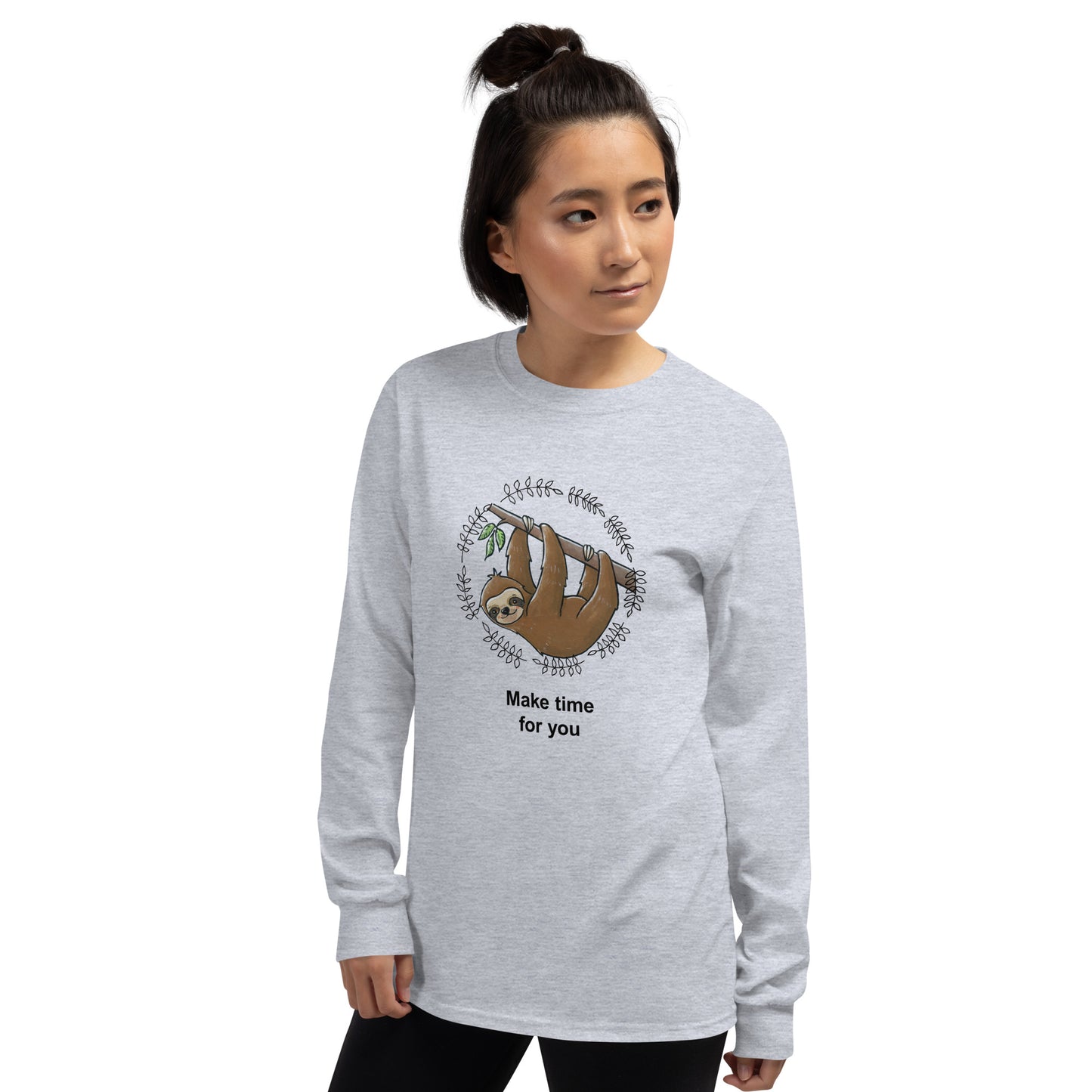 Sloth Care "Make time for you" Long Sleeve Shirt