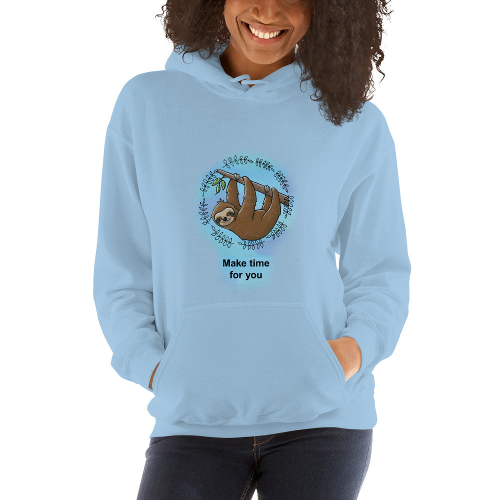 Make time for you Sloth Care Hoodie